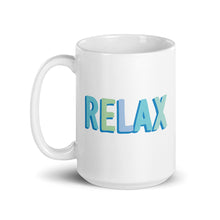 Load image into Gallery viewer, Relax Mug